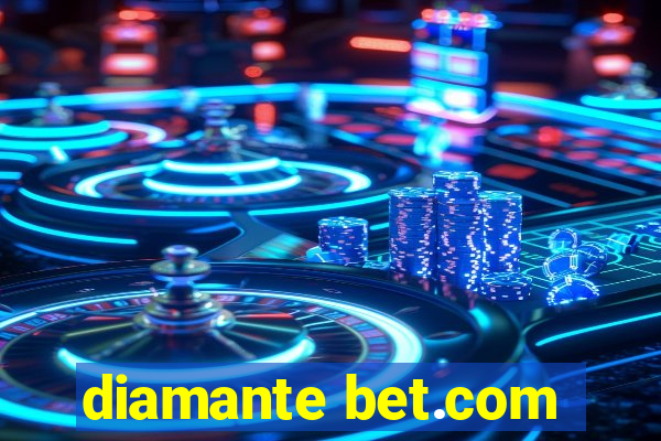 diamante bet.com